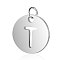 Non-Tarnish 304 Stainless Steel Charms, Flat Round with Letter, Stainless Steel Color, Letter.T, 12x1mm, Hole: 2.5mm