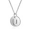 Non-Tarnish 201 Stainless Steel Initial Pendants Necklaces, with Cable Chains, Flat Round with Letter, Stainless Steel Color, Letter.U, 16.3 inch(40cm), 1mm