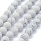 Synthetic Turquoise Beads Strands, Frosted, Round, WhiteSmoke, 6mm, Hole: 0.5mm, about 64pcs/strand, 14.5~15 inch