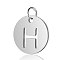 Non-Tarnish 304 Stainless Steel Charms, Flat Round with Letter, Stainless Steel Color, Letter.H, 12x1mm, Hole: 2.5mm