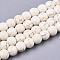 Synthetic Magnesite Beads Strands, Round, 6mm, Hole:1mm, about 60pcs/strand