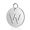 Non-Tarnish 304 Stainless Steel Charms, Flat Round with Letter, Stainless Steel Color, Letter.W, 12x1mm, Hole: 2.5mm
