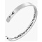 Inspirational 304 Stainless Steel Cuff Bangles, Words, Stainless Steel Color, 6-1/4x1/4 inch(16x0.6cm)
