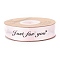 Polyester Grosgrain Ribbons, with Word Just For You, for Gifts Wrapping Party, Lavender Blush, 1 inch(25mm), 45m/Roll