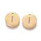 304 Stainless Steel Charms, Ion Plating (IP), Flat Round, Letter I, 10x1~1.5mm, Hole: 1mm