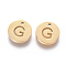 304 Stainless Steel Charms, Ion Plating (IP), Flat Round, Letter G, 10x1~1.5mm, Hole: 1mm